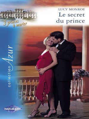 cover image of Le secret du prince (Harlequin Azur)